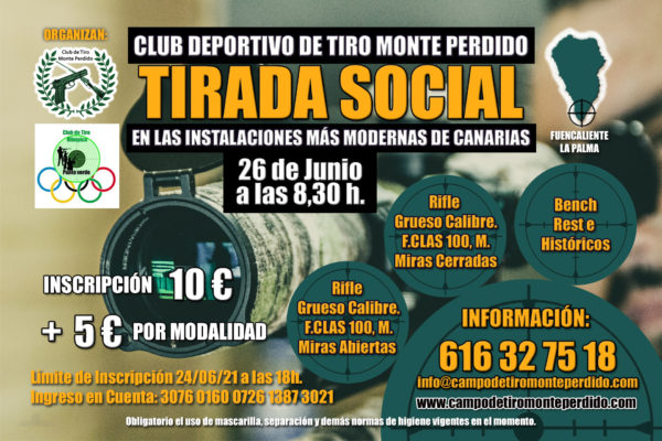 Tirada Social Rifles, Bench Rest e Históricos. 26 de Junio 2021 · Club Deportivo de Tiro Monte Perdido · Fuencaliente La Palma